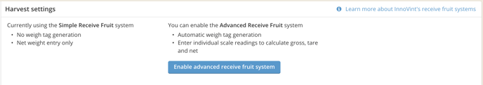 Activating the Advanced Receive Fruit option and Weigh Tag Settings-settings